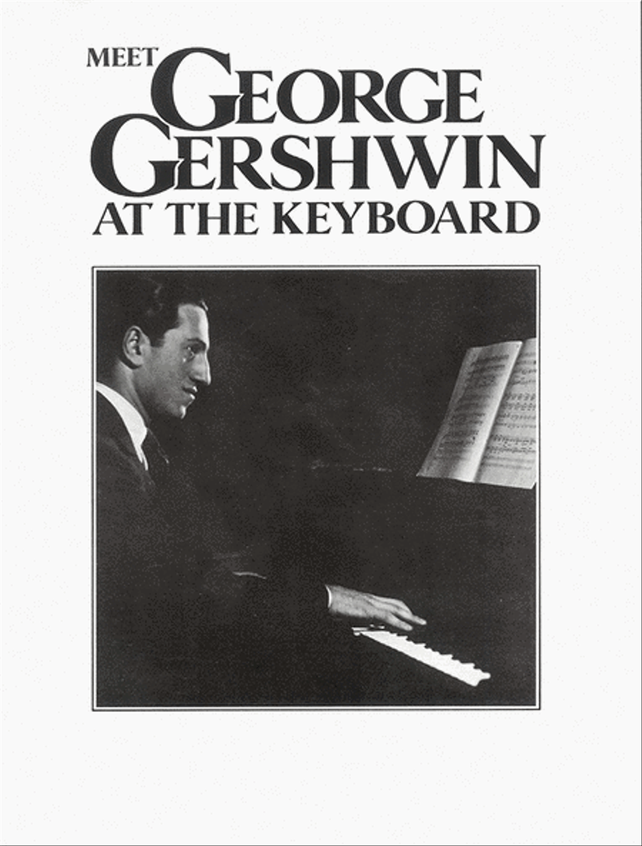 Meet George Gershwin at the Keyboard Piano Solo scores gallery preview page 1