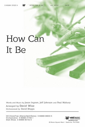 Book cover for How Can It Be - CD ChoralTrax