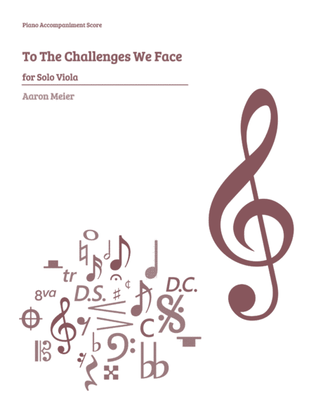 To The Challenges We Face - for Solo Viola (piano accompaniment)