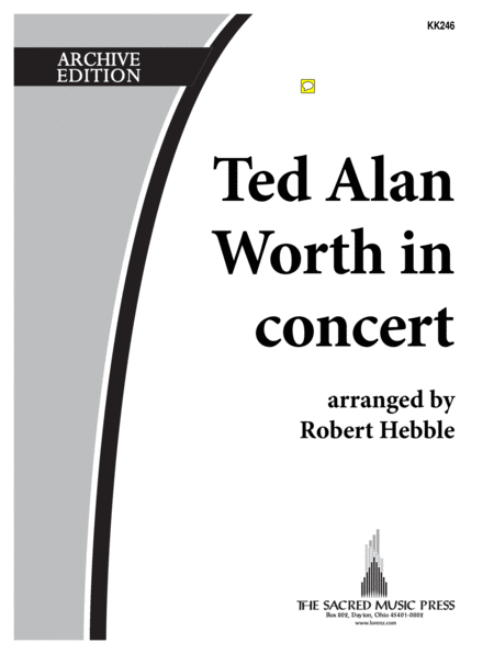 Ted Alan Worth in Concert