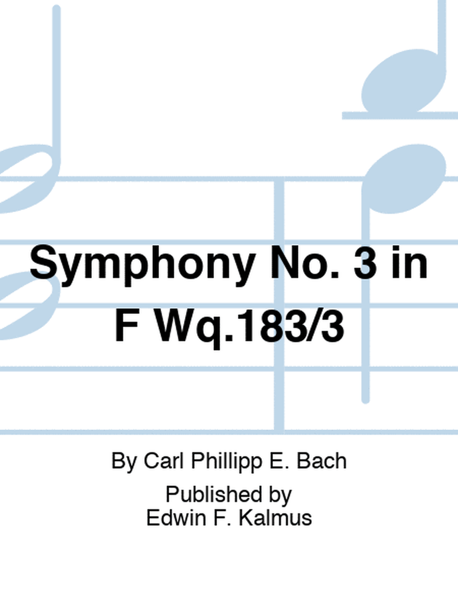 Symphony No. 3 in F Wq.183/3