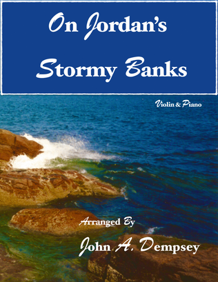 On Jordan's Stormy Banks (Violin and Piano)