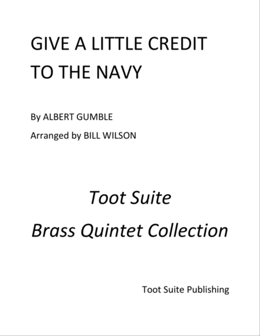 Give a Little Credit to the Navy Brass Quintet scores gallery preview page 1