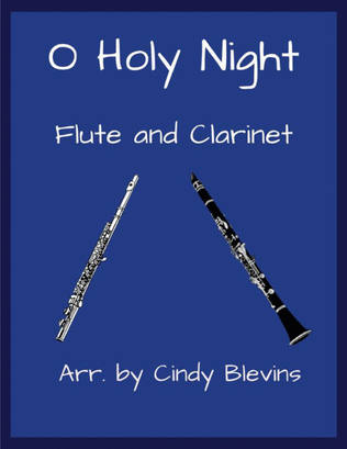 Book cover for O Holy Night, for Flute and Clarinet
