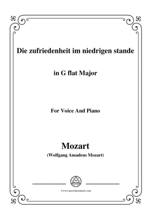 Mozart-Die zufriedenheit im niedrigen stande,in G flat Major,for Voice and Piano