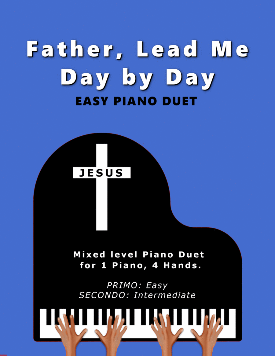 Father, Lead Me Day by Day (Easy 1 Piano, 4 Hands Duet) Piano Method scores gallery preview page 1