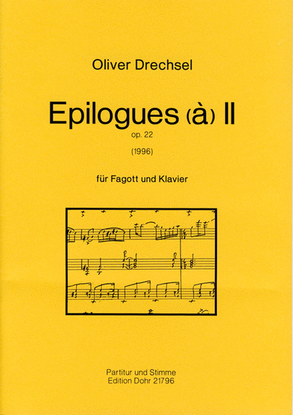 Epilogues (à) II für Fagott und Klavier op. 22 (1996)