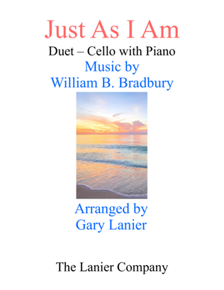 Gary Lanier: JUST AS I AM (Duet – Cello & Piano with Parts)