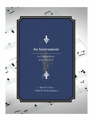 An Instrument - an original hymn