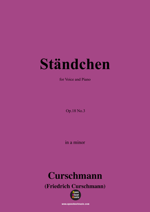 Book cover for Curschmann-Ständchen,Op.18 No.3,in a minor