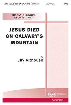 Book cover for Jesus Died on Calvary's Mountain