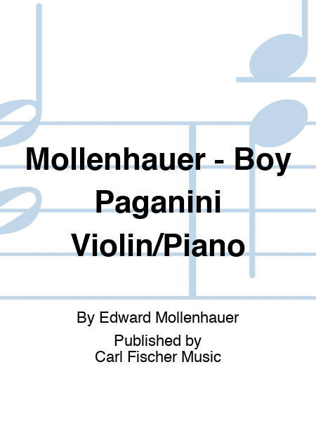 Mollenhauer - Boy Paganini Violin/Piano