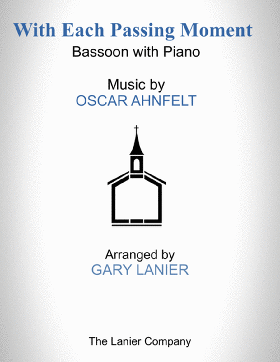 With Each Passing Moment (Bassoon with Piano - Score & Part included) image number null