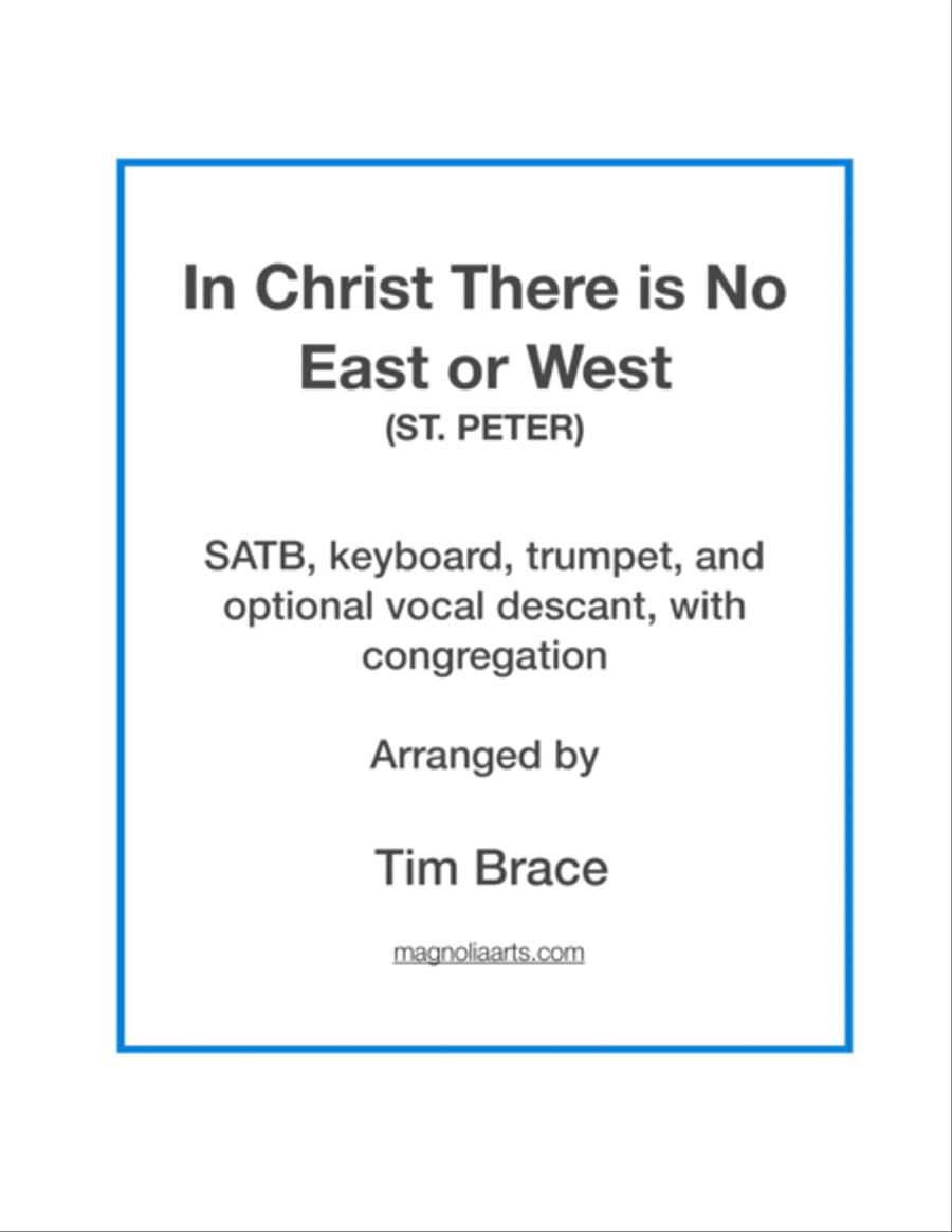 In Christ There is No East or West (ST. PETER) for choir, keyboard, congregation, trumpet and vocal 4-Part scores gallery preview page 1