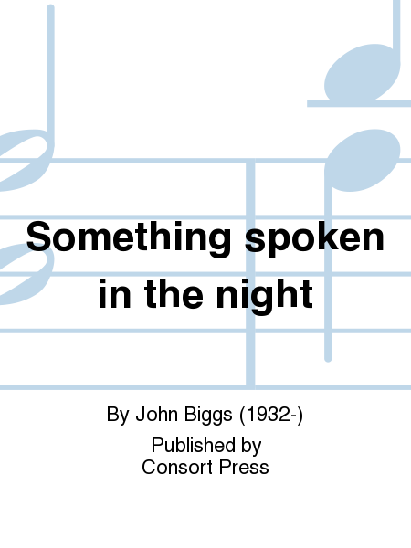 Something spoken in the night (Full/Choral Score) image number null