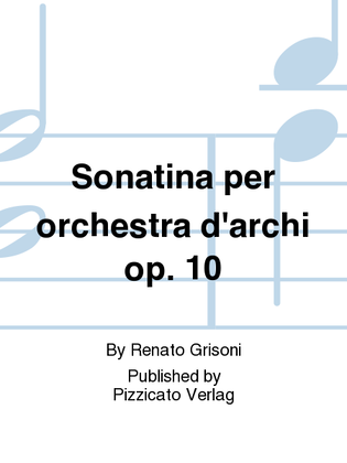 Sonatina per orchestra d'archi op. 10