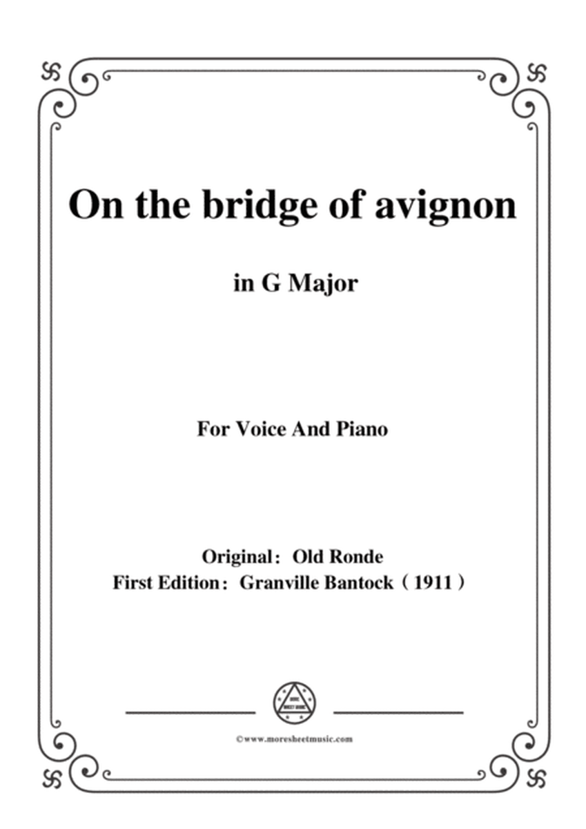 Bantock-Folksong,On the bridge of avignon(Sur la pont d'Avignon),in G Major,for Voice and Piano image number null