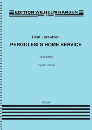 Pergolesi's Home Service (1998/2003)