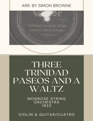 Three Trinidad Paseos and a Waltz