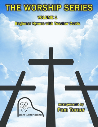 Book cover for The Worship Series Volume 1 (NFMC) Beginner Hymns with Teacher Duets (Late Beginner Sacred Piano)