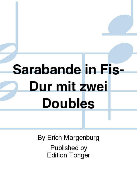 Sarabande in Fis-Dur mit zwei Doubles
