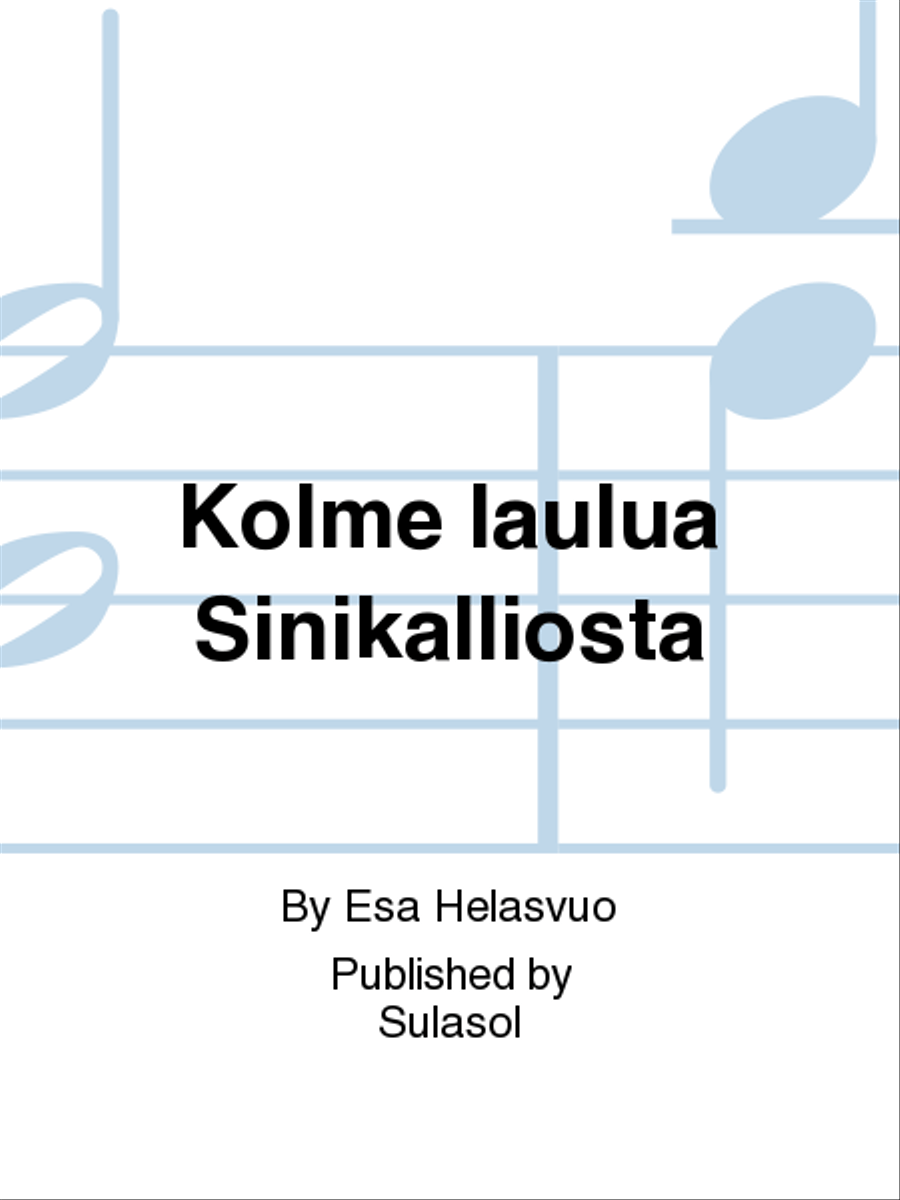 Kolme laulua Sinikalliosta Voice scores gallery preview page 1