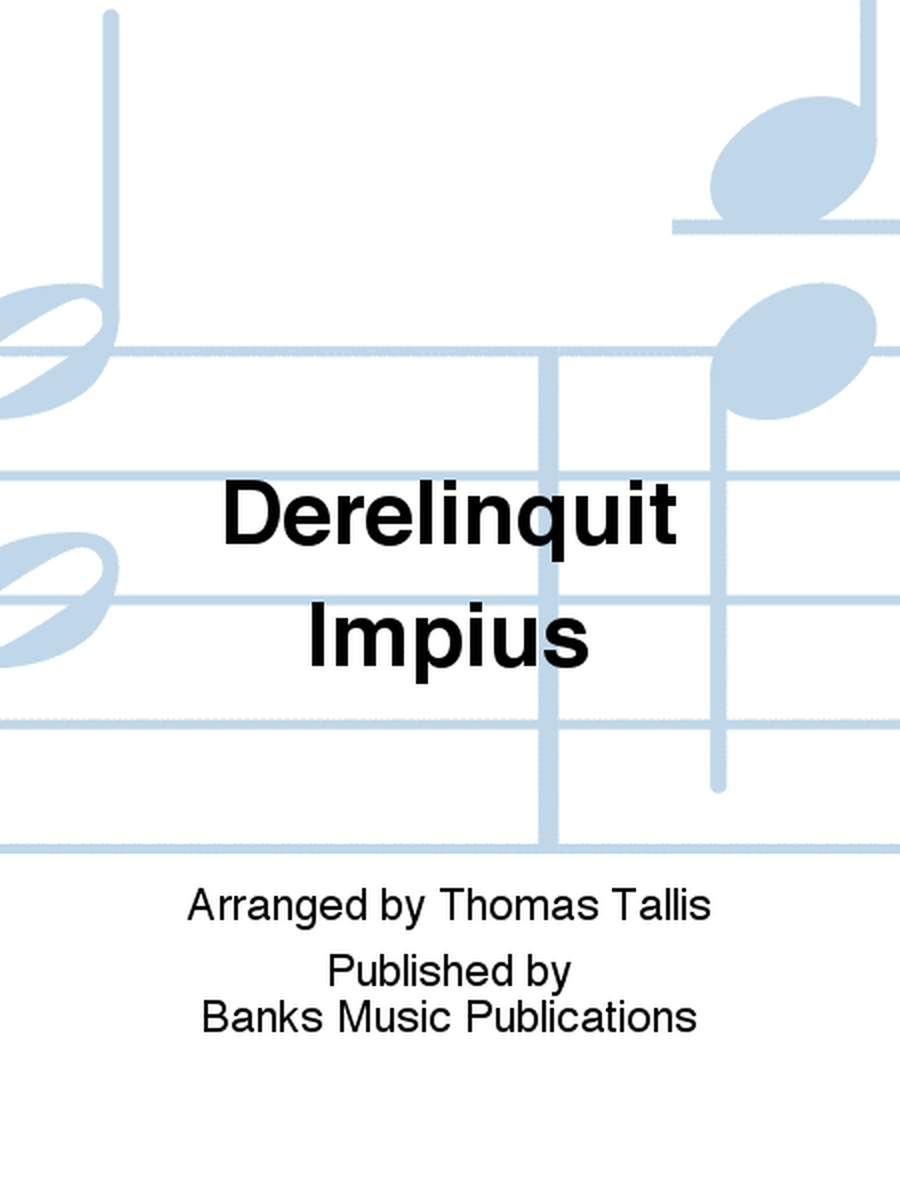 Derelinquit Impius