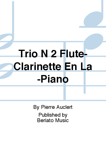 Trio N 2 Flute-Clarinette En La -Piano