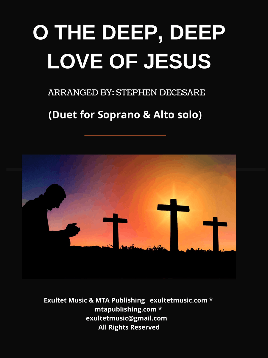O The Deep, Deep Love Of Jesus (Duet for Soprano and Alto solo) Alto Voice scores gallery preview page 1