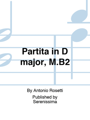 Partita in D major, M.B2