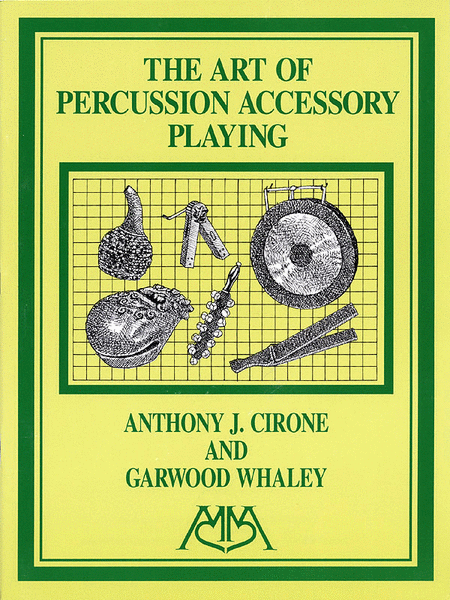 The Art of Percussion Accessory Playing