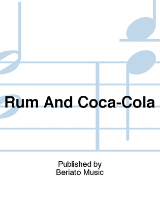 Rum And Coca-Cola