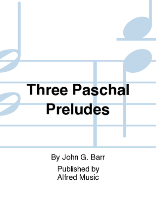 Book cover for Three Paschal Preludes