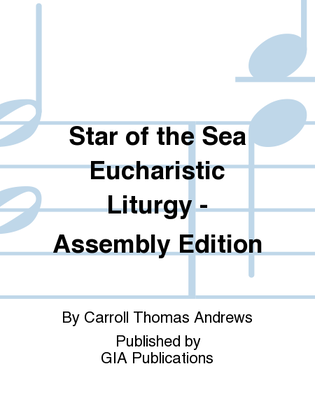 Star of the Sea Eucharistic Liturgy - Assembly Edition