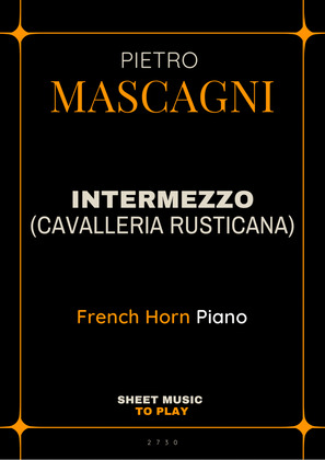 Intermezzo from Cavalleria Rusticana - French Horn and Piano (Full Score and Parts)