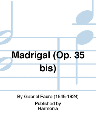 Madrigal (Op. 35 bis)