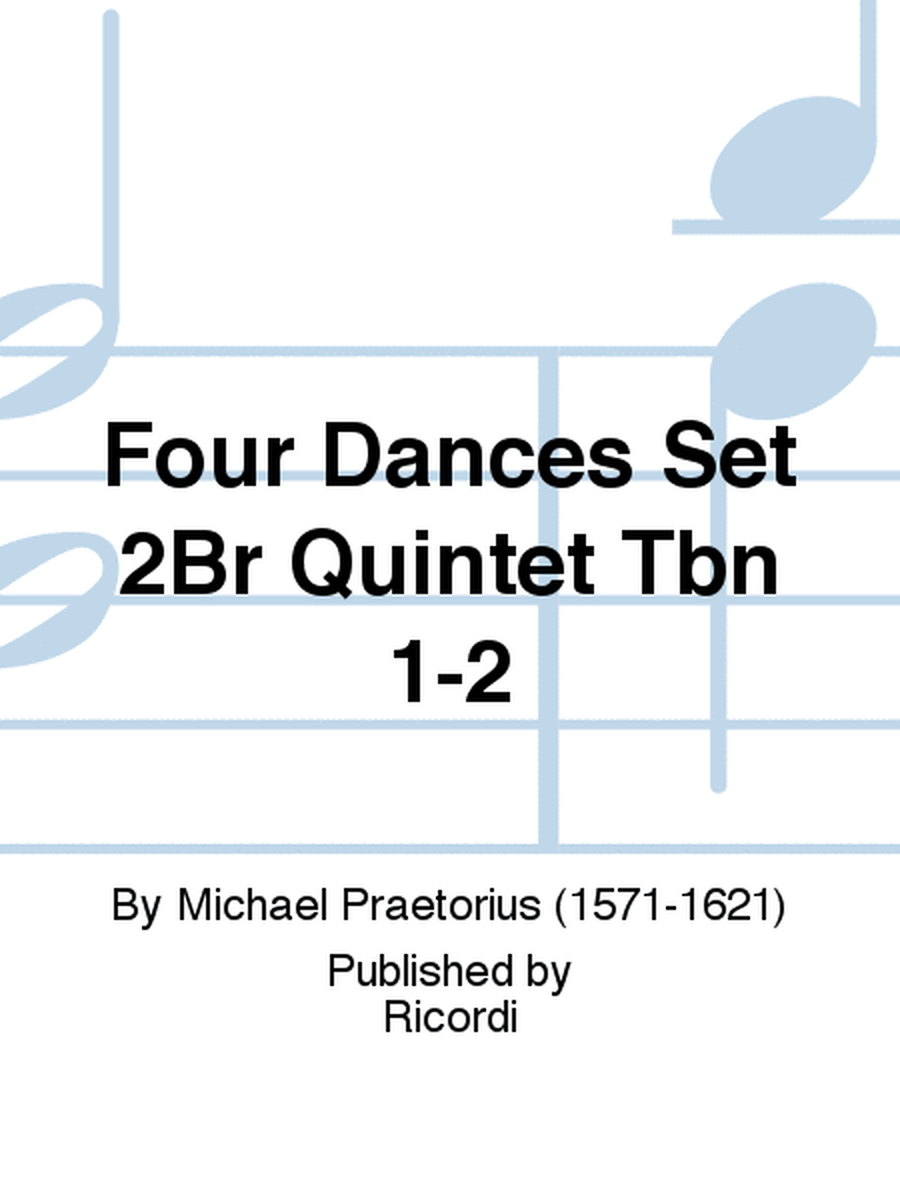Four Dances Set 2Br Quintet Tbn 1-2
