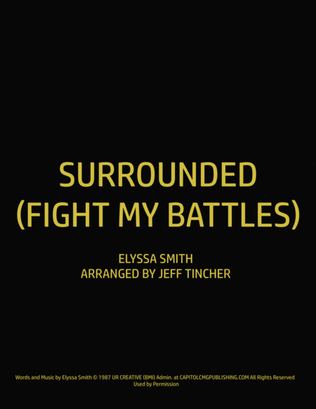 Surrounded (fight My Battles)