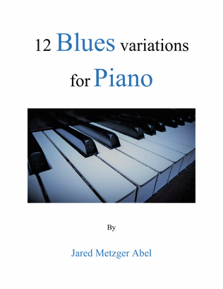 12 Blues Variations for Piano
