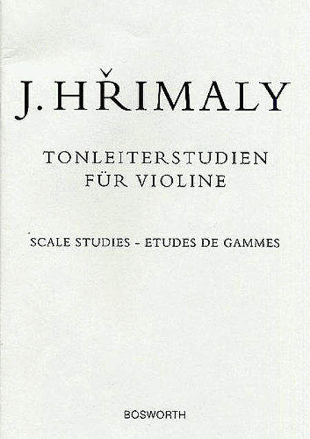Johann Hrimaly: Tonleiterstudien F 3/4 r Violine (Scale Studies For Violin)
