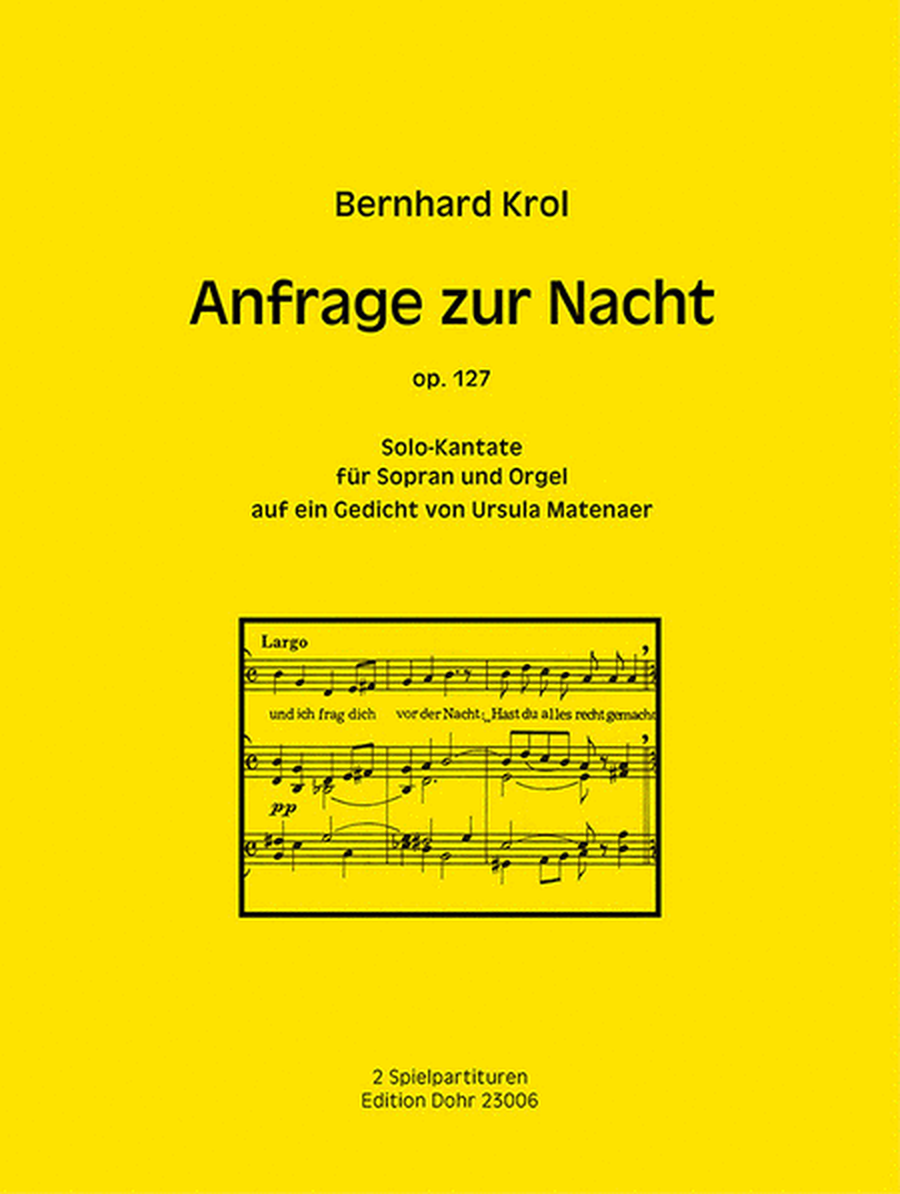 Anfrage zur Nacht op. 127 (1992) -Solo-Kantate für Sopran und Orgel-