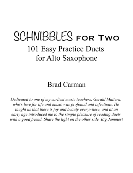 SCHNIBBLES for Two: 101 Easy Practice Duets for Band: ALTO SAXOPHONE