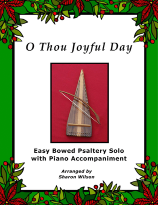 O Thou Joyful Day (Easy Bowed Psaltery Solo with Piano Accompaniment)