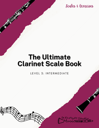 Book cover for The Ultimate Clarinet Scale Book: Level 3