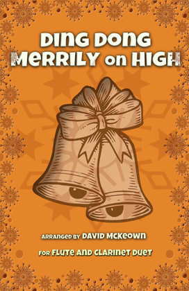 Book cover for Ding Dong Merrily on High, Jazz Style, for Flute and Clarinet Duet