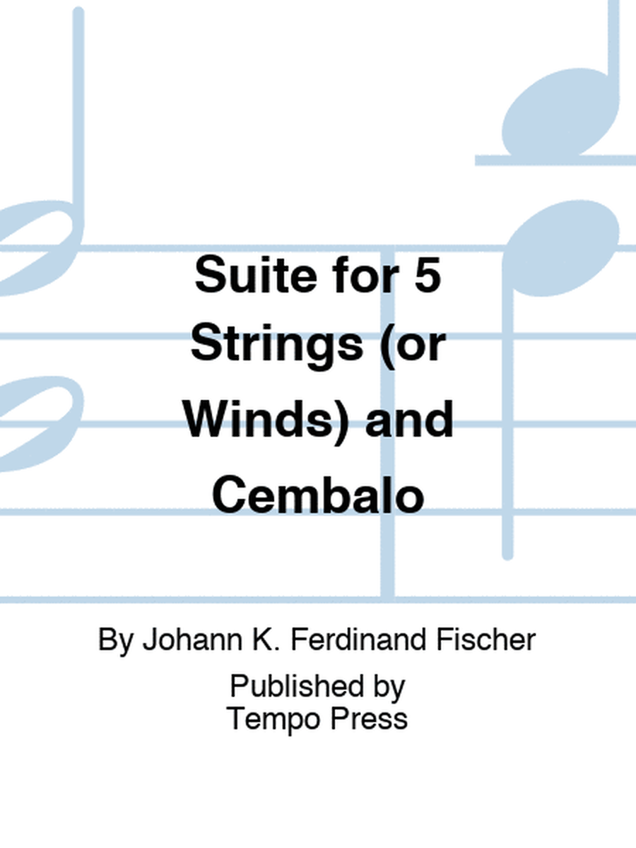 Suite for 5 Strings (or Winds) and Cembalo