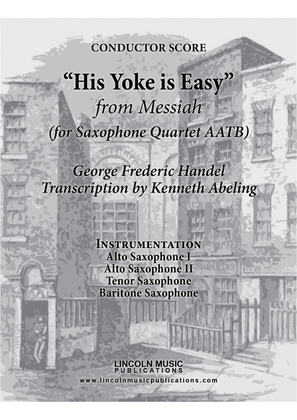 Handel – His Yoke is Easy from Messiah (for Saxophone Quartet AATB)
