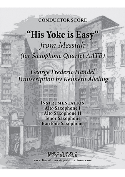 Handel – His Yoke is Easy from Messiah (for Saxophone Quartet AATB) image number null