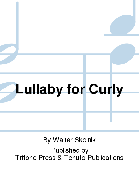 Lullaby For Curly