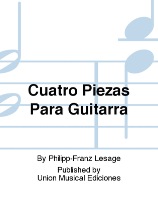 Book cover for Cuatro Piezas Para Guitarra